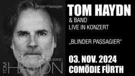 Tom Haydn 11 2024 Blinder Passagier Web