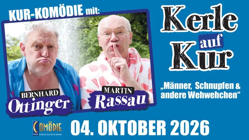 KERLE AUF KUR - Mit Martin Rassau & Bernhard Ottinger