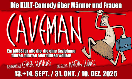 Caveman am 13.-14.09., 31.10. und 10.12.2025