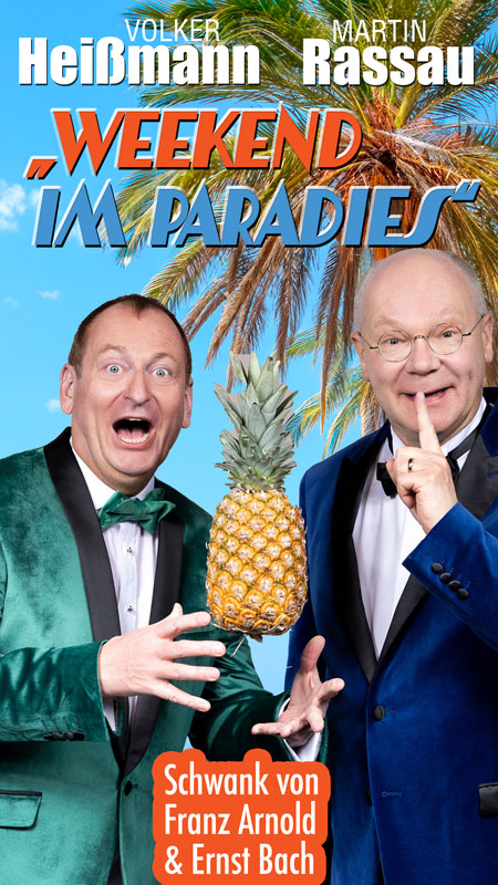 Heißmann Rassau im Paradies TICKETS KLICK