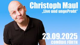 Chr Maul 09 2025 Ungeprobt Web